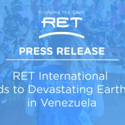 RET International Responds to Devastating Earthquakes in Venezuela 